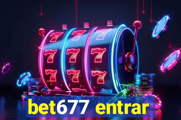 bet677 entrar